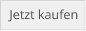 Jetzt kaufen